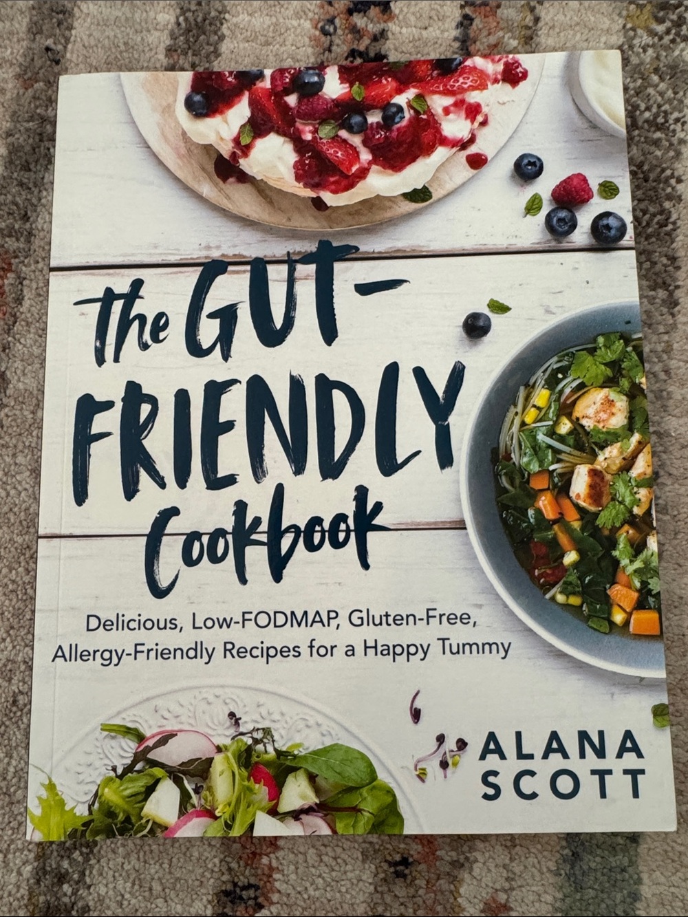 The Gut-Friendly Cookbook